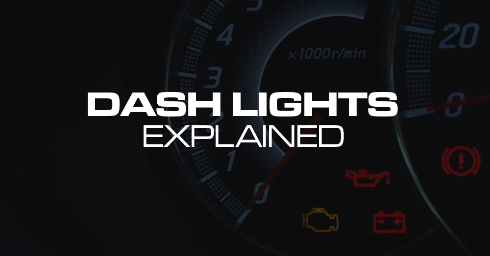 Dash Lights Explained