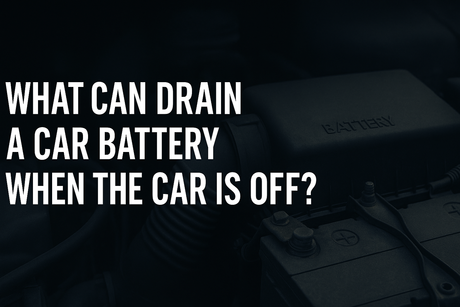 What Can Drain a Car Battery When the Car Is Off