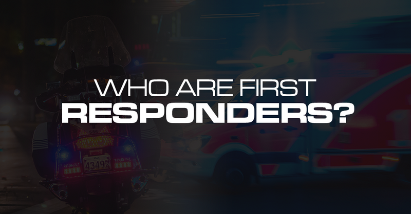 Who Are First Responders?
